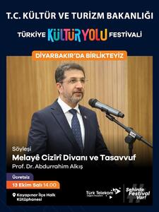 Rektör Alkış, Türkiye Kültür Yolu Festivali’nde “Melayê Cizîrî Divanı ve Tasavvuf” Konulu Söyleşi Gerçekleştirdi